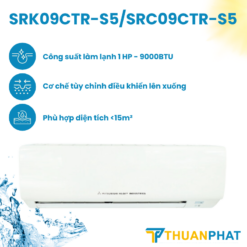 Điều hòa Mitsubishi Heavy 1 Chiều 9.000BTU SRK09CTR-S5/SRC09CTR-S5