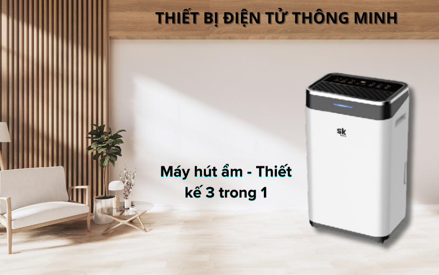 Máy hút ẩm Sumikura - Thiết kế 3 trong 1 Máy hút ẩm Sumikura - Thiết kế 3 trong 1