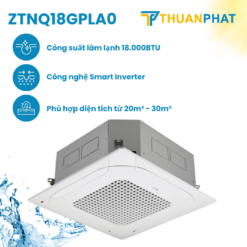 Điều hoà âm trần Cassette LG 18.000BTU ZTNQ18GPLA0