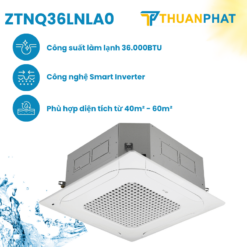 Điều hoà âm trần Cassette LG 36.000BTU ZTNQ36LNLA0 (3 pha)