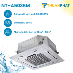 Điều hòa âm trần Cassette Nagakawa 50000BTU NT–A5036M